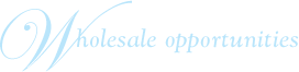 Wholesale Opportunities